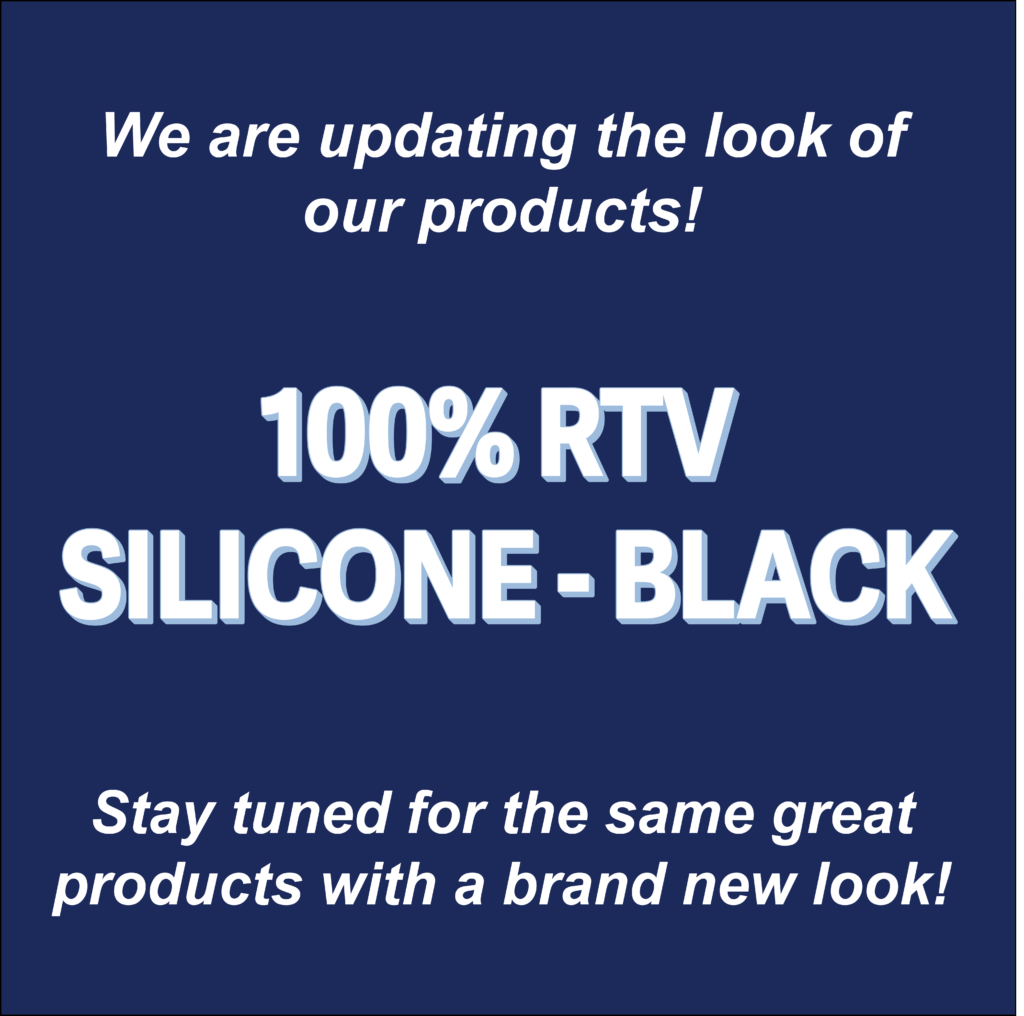 100% RTV SILICONE-BLACK